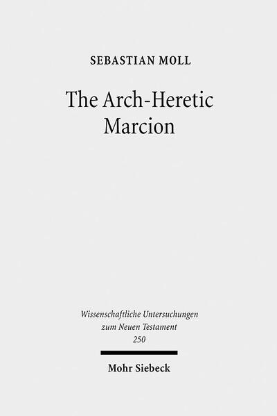 The Arch-Heretic Marcion