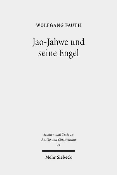 Jao-Jahwe und seine Engel