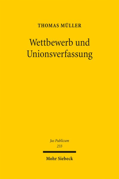 Wettbewerb und Unionsverfassung