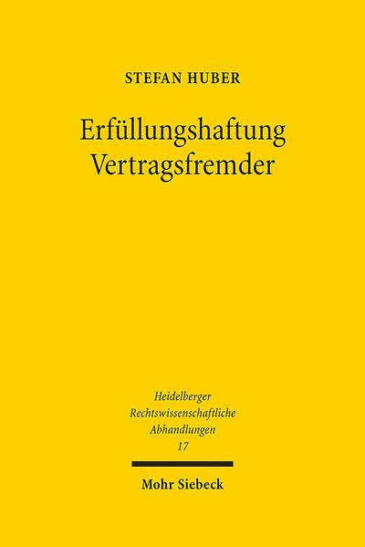 Erfüllungshaftung Vertragsfremder