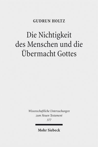 Die Nichtigkeit des Menschen und die Übermacht Gottes