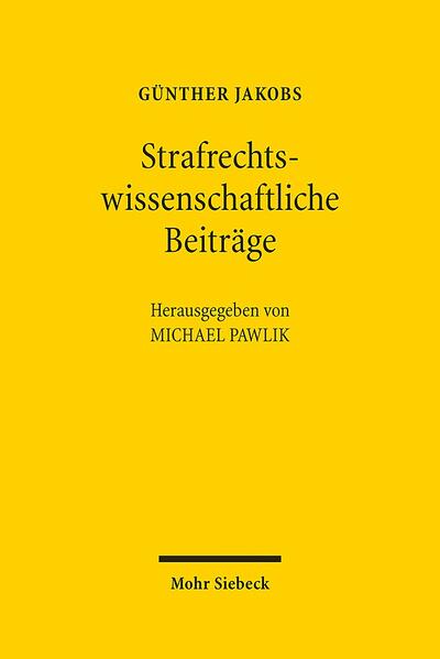 Strafrechtswissenschaftliche Beiträge