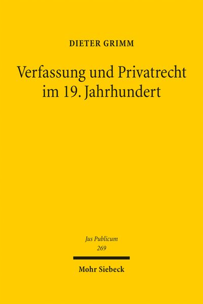 Verfassung und Privatrecht im 19. Jahrhundert
