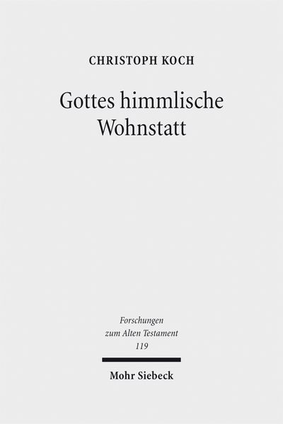 Gottes himmlische Wohnstatt