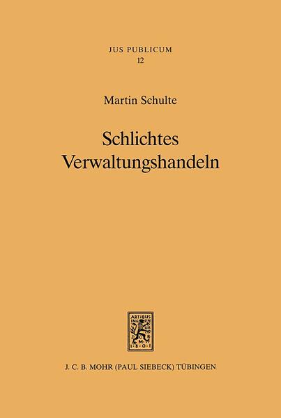 Schlichtes Verwaltungshandeln