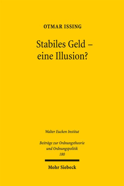 Stabiles Geld - eine Illusion?