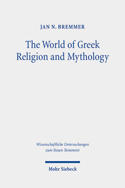 The World of Greek Religion and Mythology