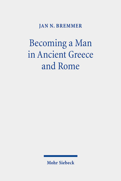 Becoming a Man in Ancient Greece and Rome