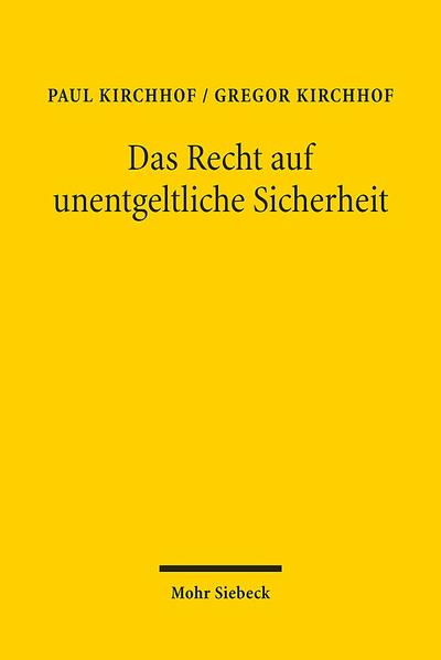 Das Recht auf unentgeltliche Sicherheit