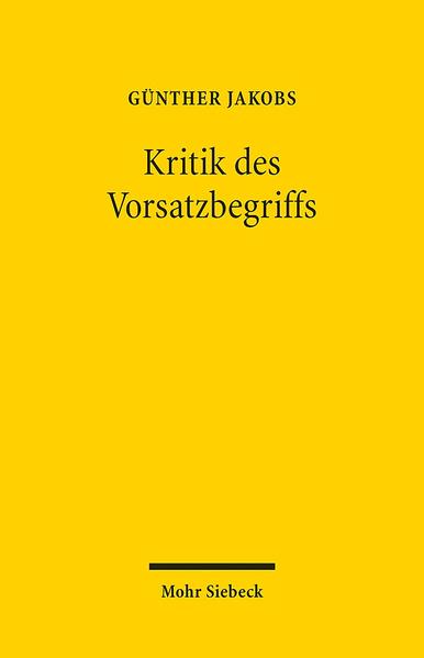 Kritik des Vorsatzbegriffs