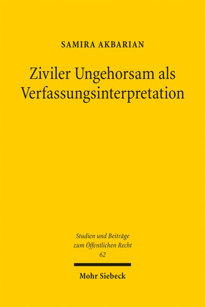 Ziviler Ungehorsam als Verfassungsinterpretation
