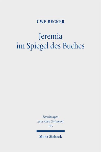 Jeremia im Spiegel des Buches