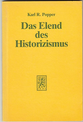 Das Elend des Historizismus.