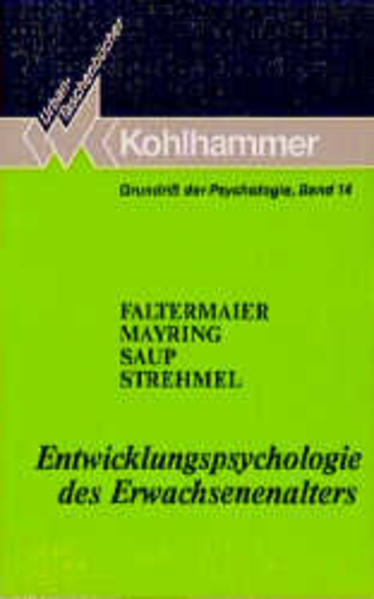 Entwicklungspsychologie des Erwachsenenalters