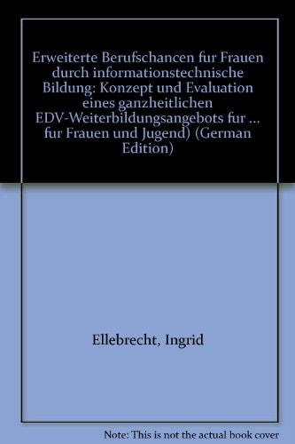 Erweiterte Berufschancen für Frauen durch informationstechnische Bildung