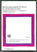 Betreuungsangebote für Kinder im vorschulischen Alter