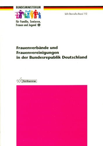 Frauenverbände und Frauenvereinigungen in der Bundesrepublik Deutschland