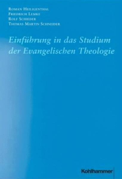 Einführung in das Studium der evangelischen Theologie