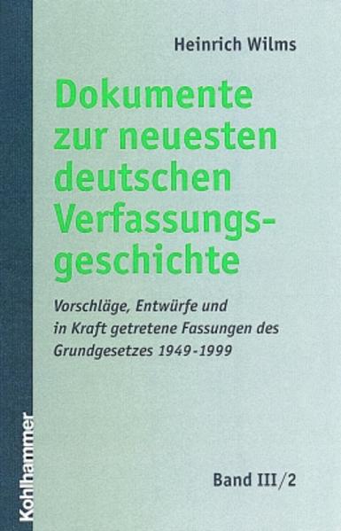 Dokumente zur neuesten deutschen Verfassungsgeschichte
