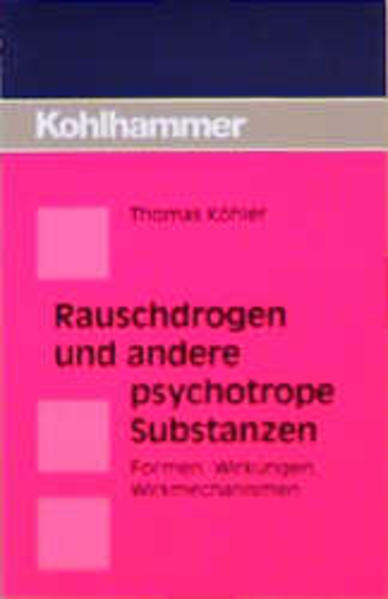 Rauschdrogen und andere psychotrope Substanzen