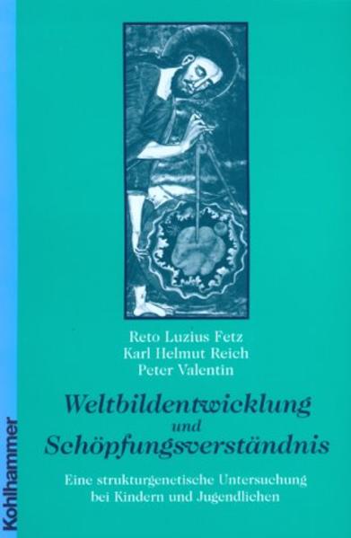 Weltbildentwicklung und Schöpfungsverständnis
