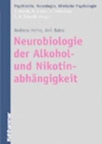 Neurobiologie der Alkohol- und Nikotinabhängigkeit