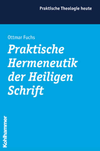 Praktische Hermeneutik der Heiligen Schrift