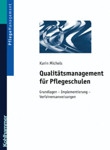 Qualitätsmanagement für Pflegeschulen