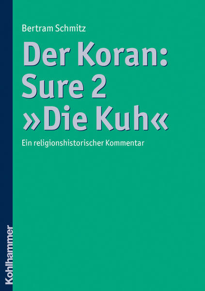 Der Koran: Sure 2 "Die Kuh"