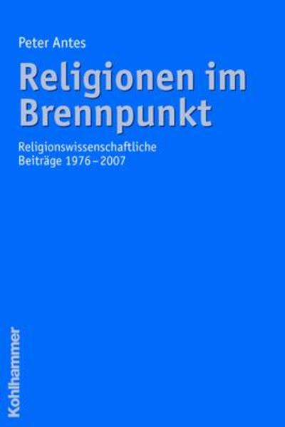 Religionen im Brennpunkt