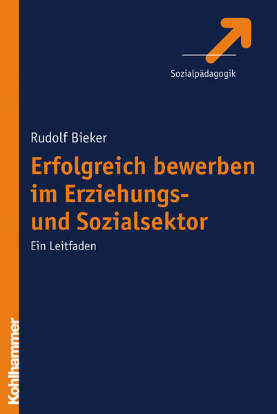 Erfolgreich bewerben im Erziehungs- und Sozialsektor