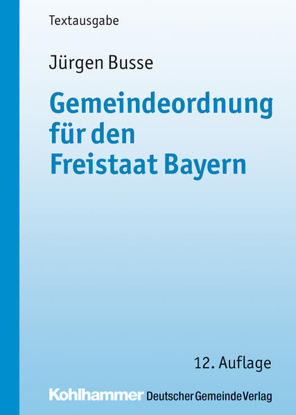 Gemeindeordnung für den Freistaat Bayern