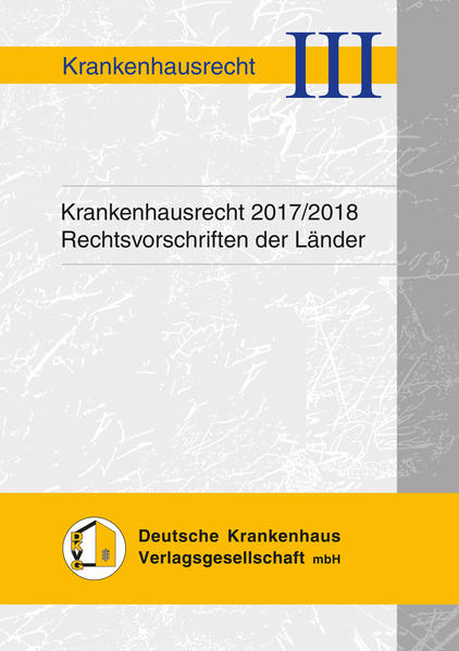 Krankenhausrecht 2017/2018
