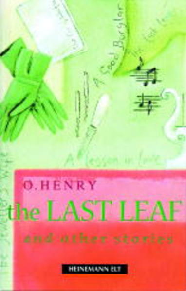 The Last Leaf and Other Stories