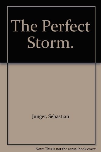 The Perfect Storm