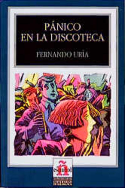 Leer en español - Nivel 3 / Pánico en la discoteca
