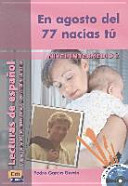 En agosto del 77 nacías tú