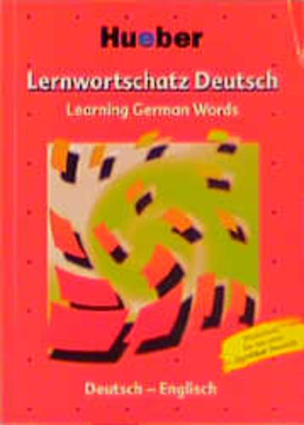 Lernwortschatz Deutsch. Lernwörterbuch Deutsch als Fremdsprache für... / Lernwortschatz Deutsch