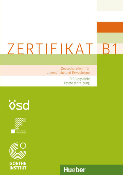 Zertifikat B1 – Prüfungsziele, Testbeschreibung