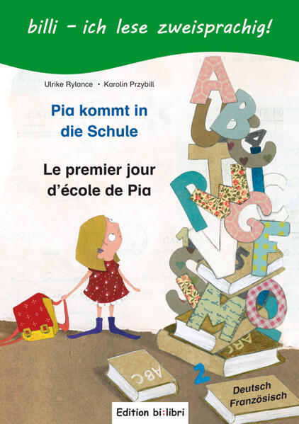 Pia kommt in die Schule (Deutsch-Französisch)