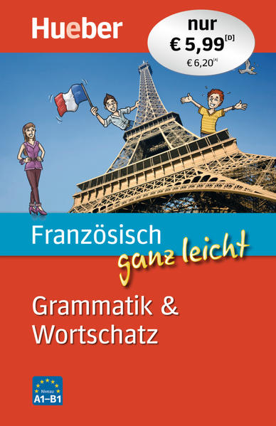 Französisch ganz leicht Grammatik & Wortschatz