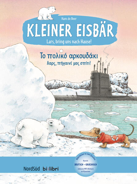 Kleiner Eisbär – Lars, bring uns nach Hause! (Deutsch-Griechisch)