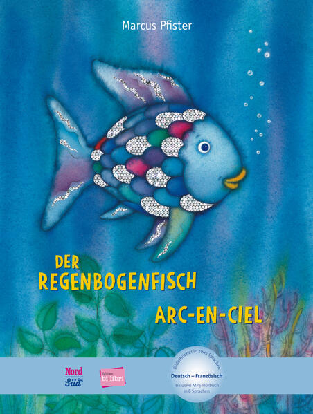 Der Regenbogenfisch (Deutsch-Französisch)