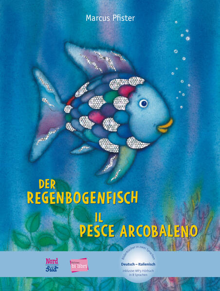 Der Regenbogenfisch (Deutsch-Italienisch)