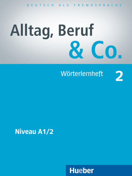 Alltag, Beruf & Co. 2