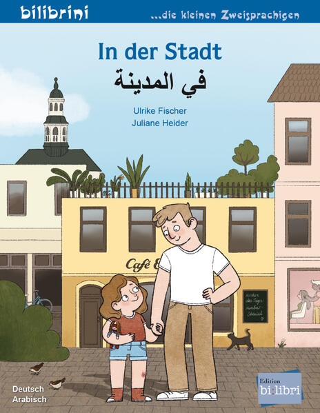 In der Stadt (Deutsch-Arabisch)