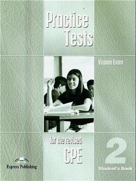 Practice Tests for the Revised CPE 2
