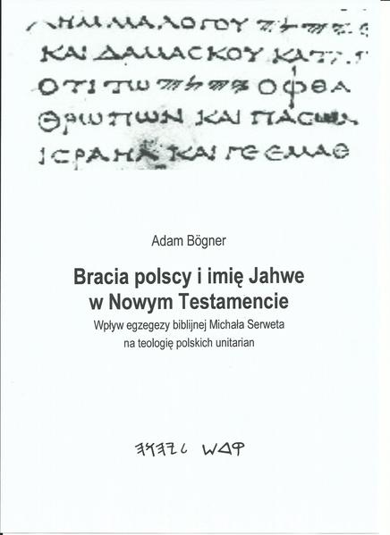 Bracia polscy i imię Jahwe w Nowym Testamencie.