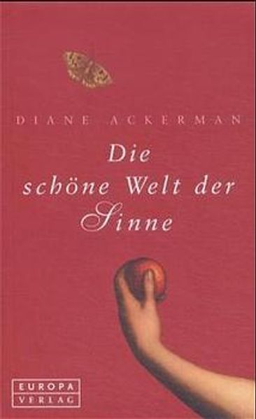 Die schöne Welt der Sinne