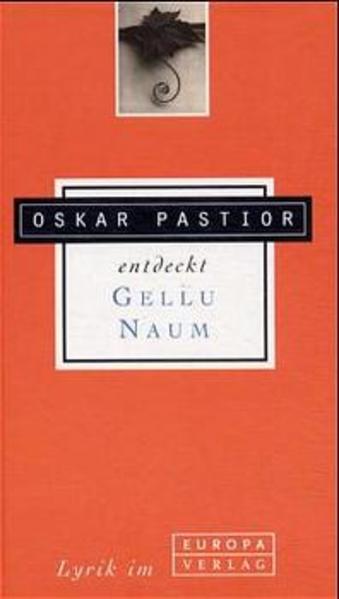 Oskar Pastior entdeckt Gellu Naum